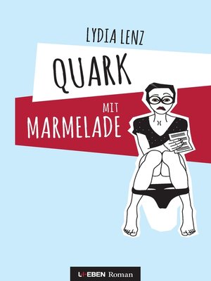 cover image of Quark mit Marmelade